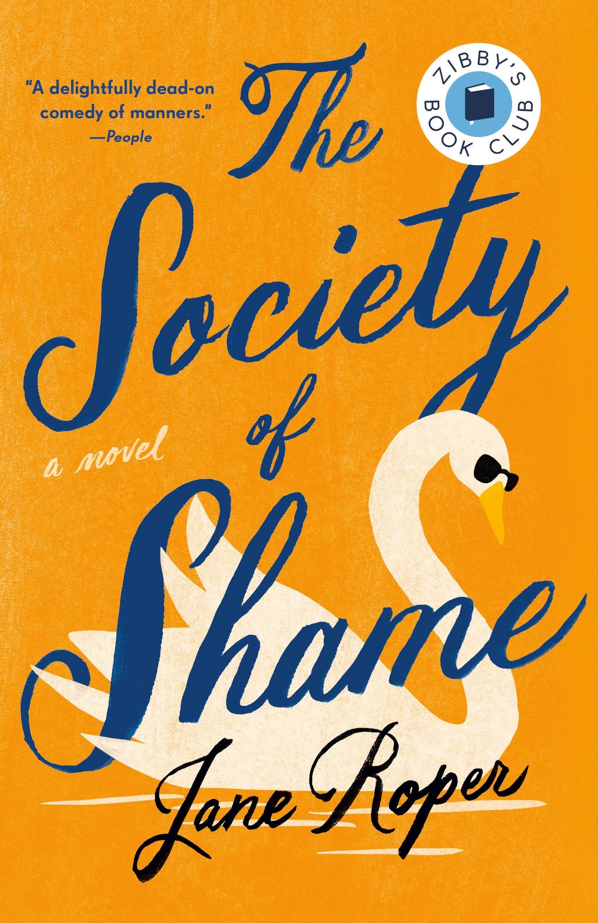 The Society of Shame: A Novel