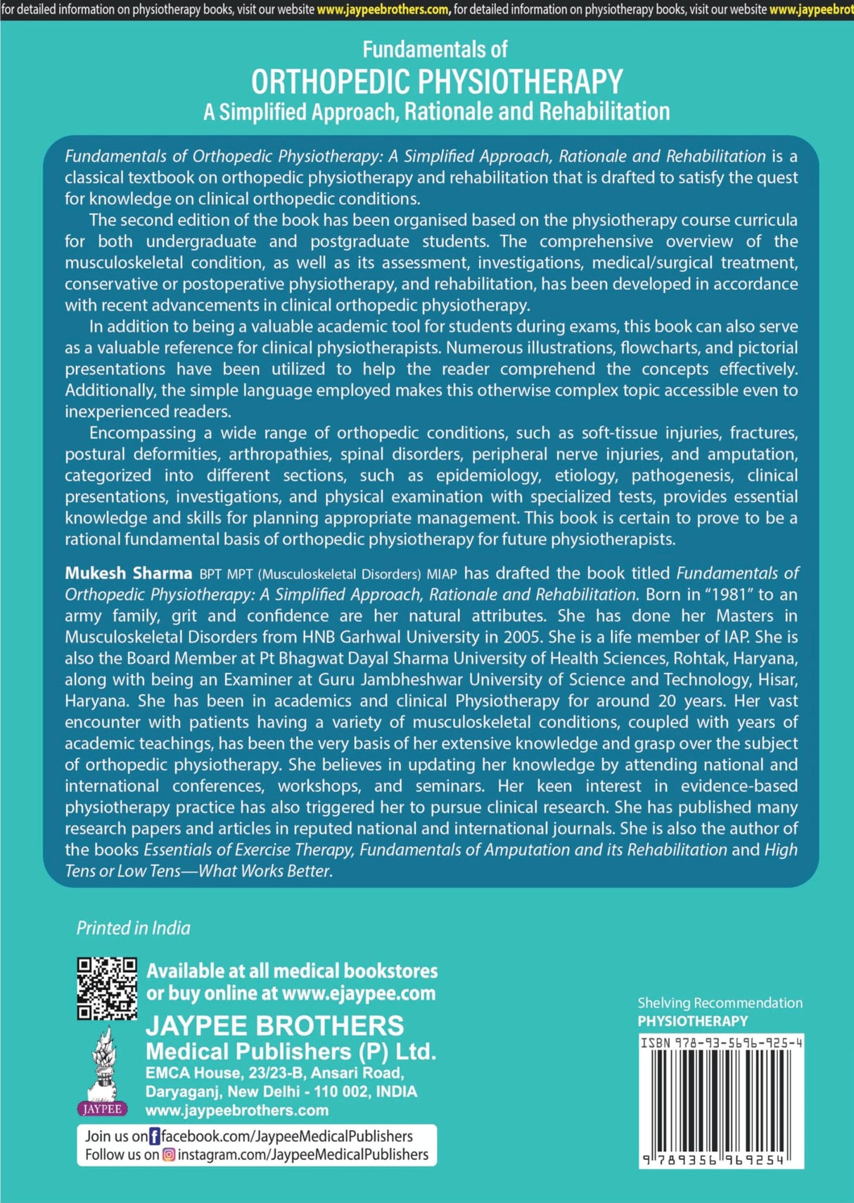 FUNDAMENTALS OF ORTHOPEDIC PHYSIOTHERAPY: A SIMPLIFIED APPROACH, RATIONALE AND REHABILITATION