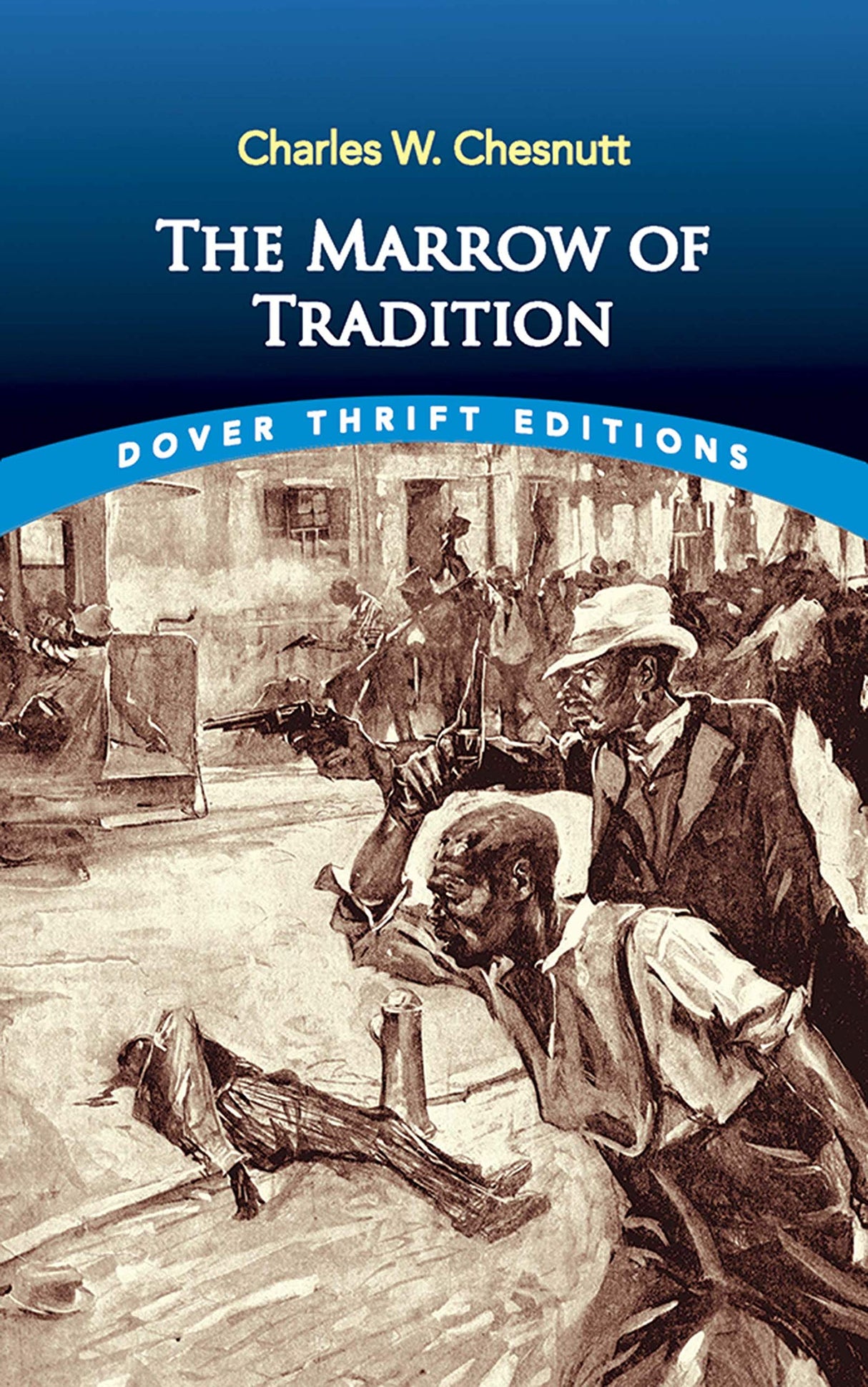 The Marrow of Tradition (Thrift Editions)