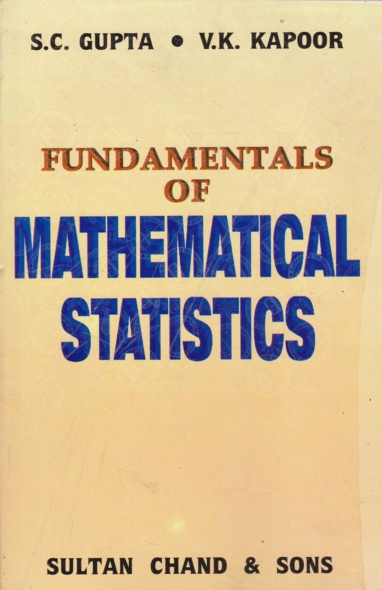 Fundamentals Of Mathematical Statistics - Retail Maharaj