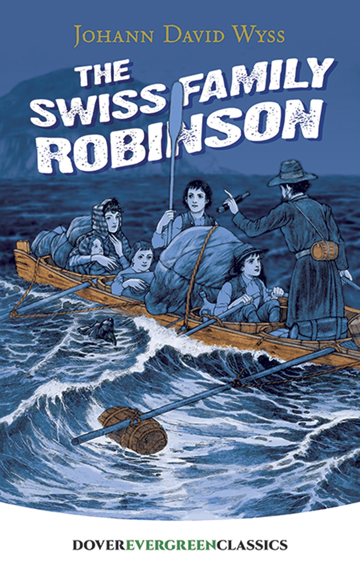 The Swiss Family Robinson (Evergreen Classics)