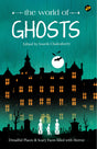 The World of Ghosts: Dreadful Places and Scary Faces filled with Horror - Retail Maharaj