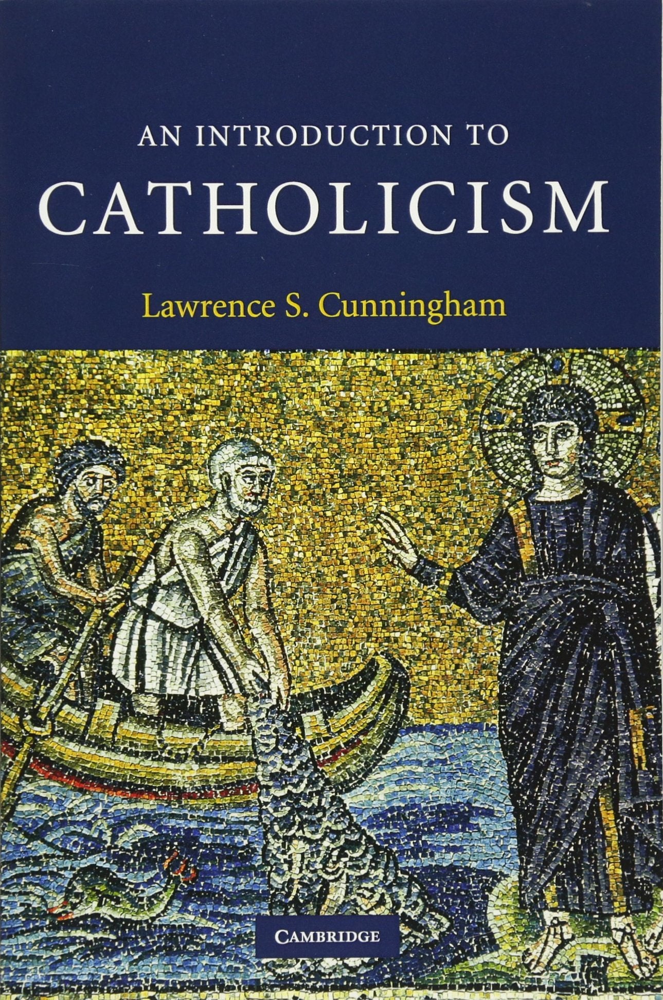 An Introduction to Catholicism (Introduction to Religion)