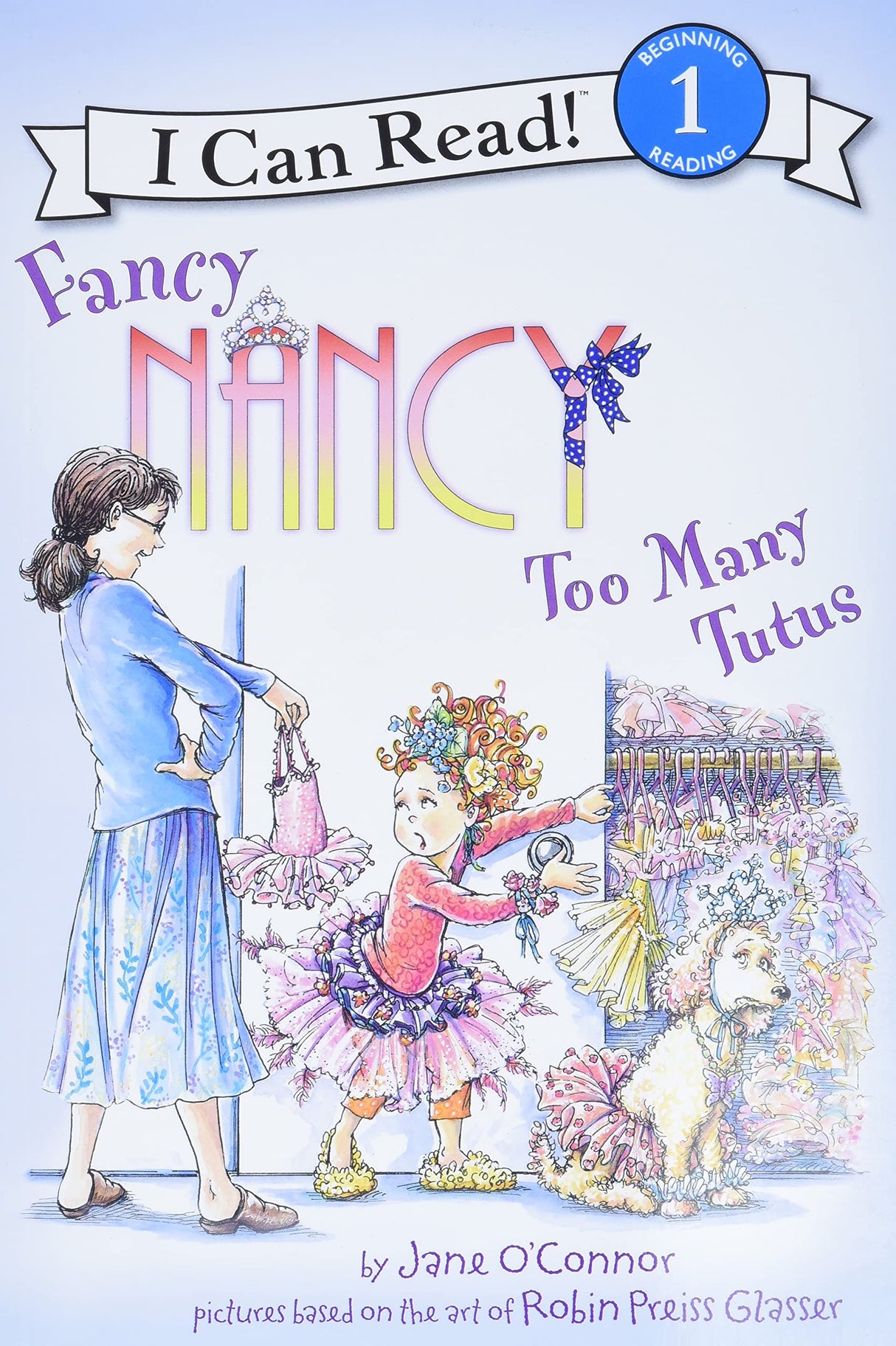 Fancy Nancy: Too Many Tutus - Retail Maharaj