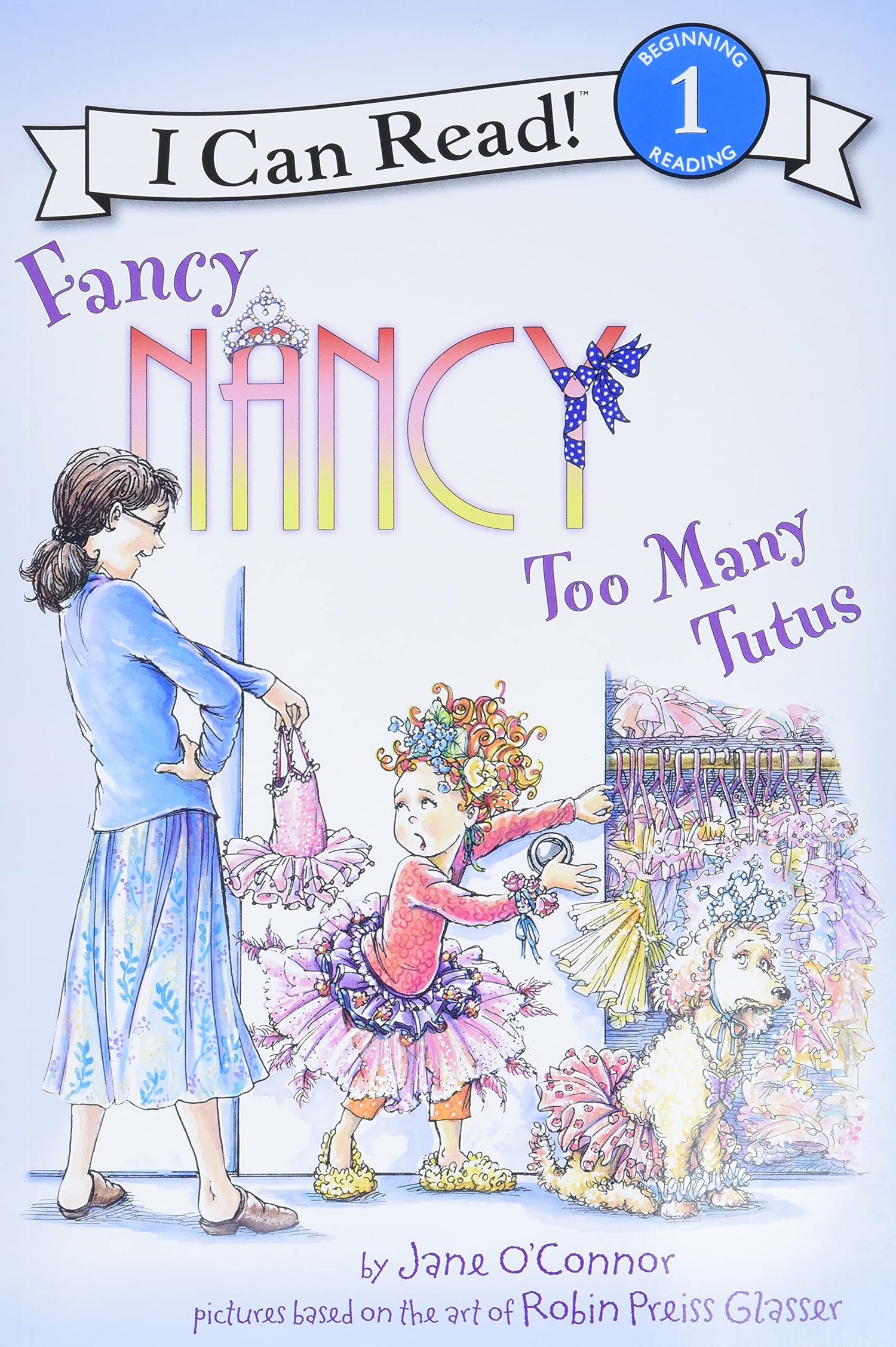 Fancy Nancy: Too Many Tutus - Retail Maharaj