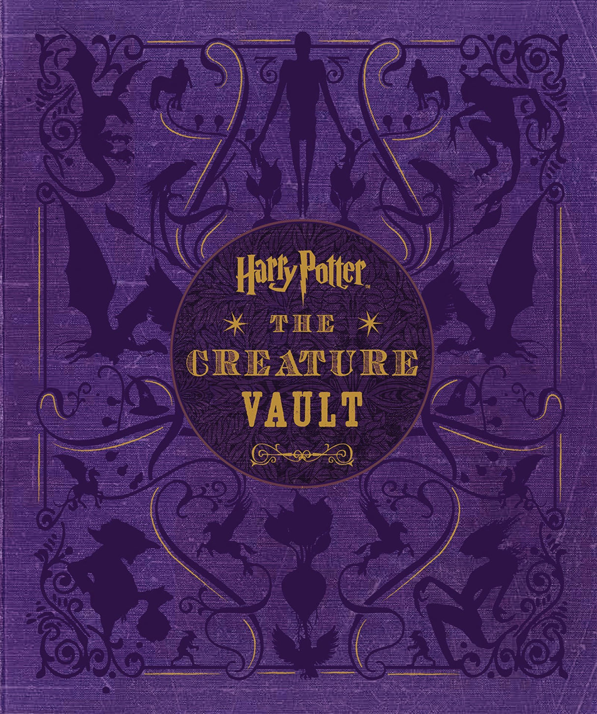Harry Potter: The Creature Vault: The Creatures and Plants of the Harry Potter Films - Retail Maharaj
