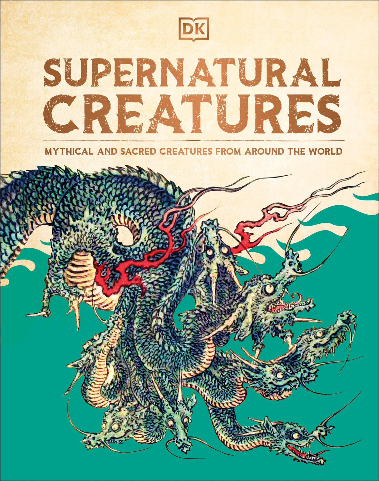 Supernatural Creatures: Mythical and Sacred Creatures from Around the World - Retail Maharaj