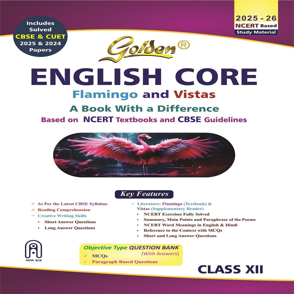 Golden English Class 12 : based on NEW NCERT Textbooks Flamingo and Vistas for CBSE 2026 Board Exams includes solved CBSE & CUET 2024 and 2025 Papers - Retail Maharaj