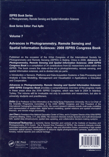 Advances in Photogrammetry, Remote Sensing and Spatial Information Sciences: 2008 ISPRS Congress Book: 7 (ISPRS Book Series) - Retail Maharaj
