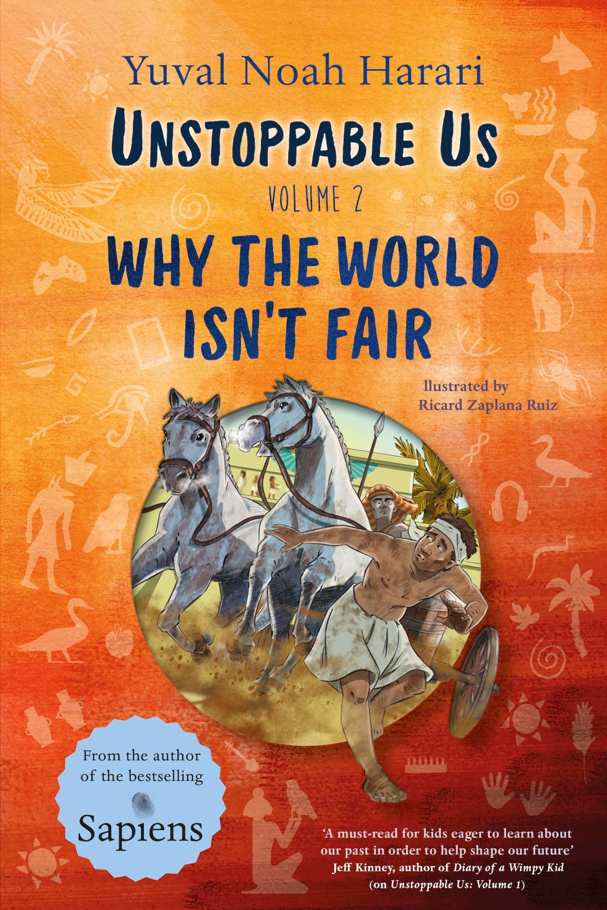 Unstoppable Us, Volume 2: Why the World Isn't Fair, from the author of the multi-million bestselling Sapiens (Unstoppable Us, 2) - Retail Maharaj