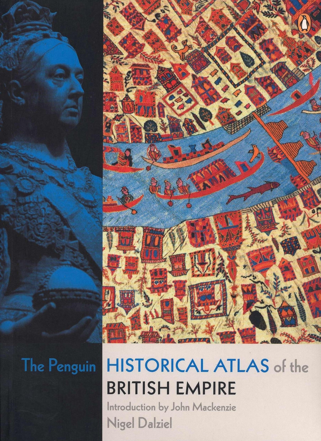 The Penguin Historical Atlas of the British Empire - Retail Maharaj