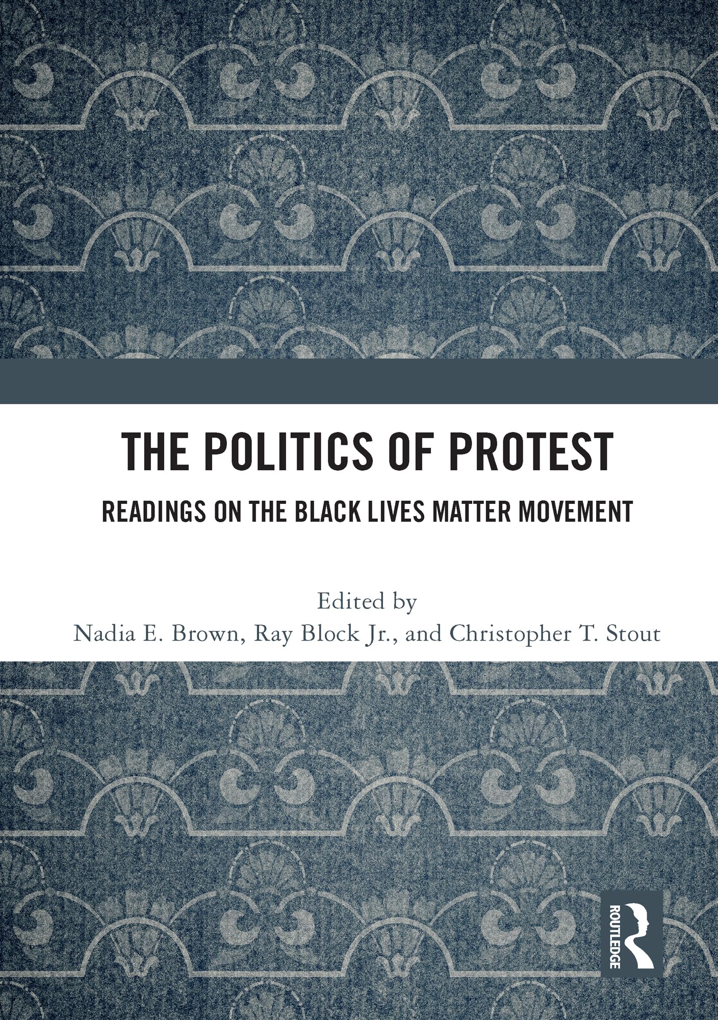 The Politics of Protest: Readings on the Black Lives Matter Movement - Retail Maharaj