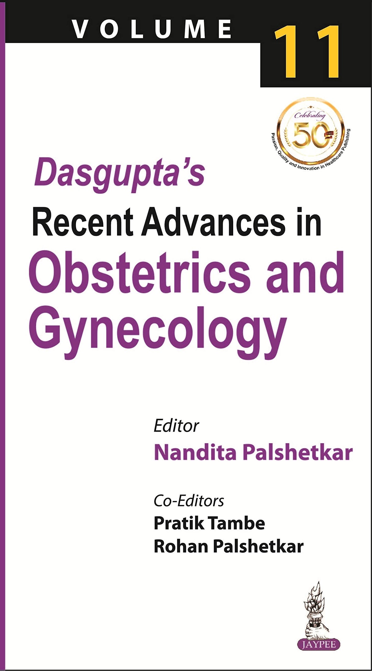 DASGUPTA'S RECENT ADVANCES IN OBSTETRICS AND GYNECOLOGY (VOLUME 11)