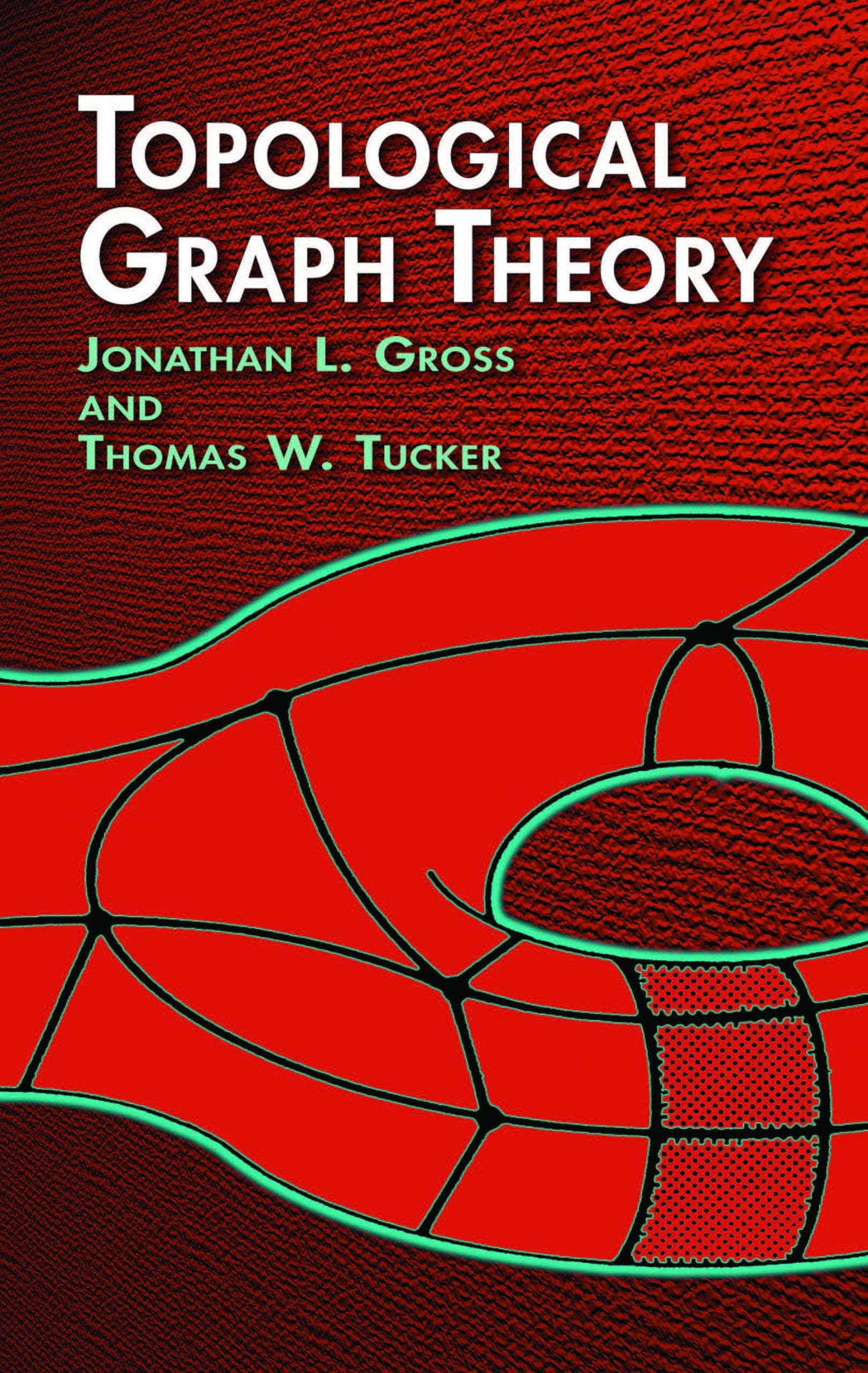 Topological Graph Theory (Dover Books on Mathematics) - Retail Maharaj