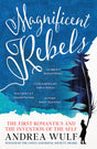Magnificent Rebels: The First Romantics and the Invention of the Sel - Retail Maharaj