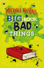 Michael Rosen's Big Book of Bad Things (Puffin Poetry) - Retail Maharaj