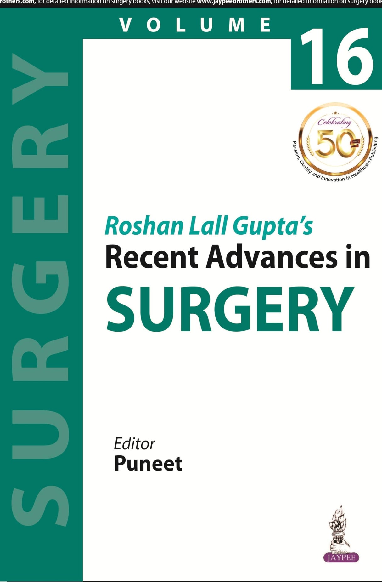 Roshan Lall Gupta’s Recent Advances in Surgery-Vol 16