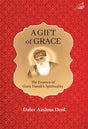 A Gift of Grace: The Essence of Guru Nanak's Spirituality - Retail Maharaj