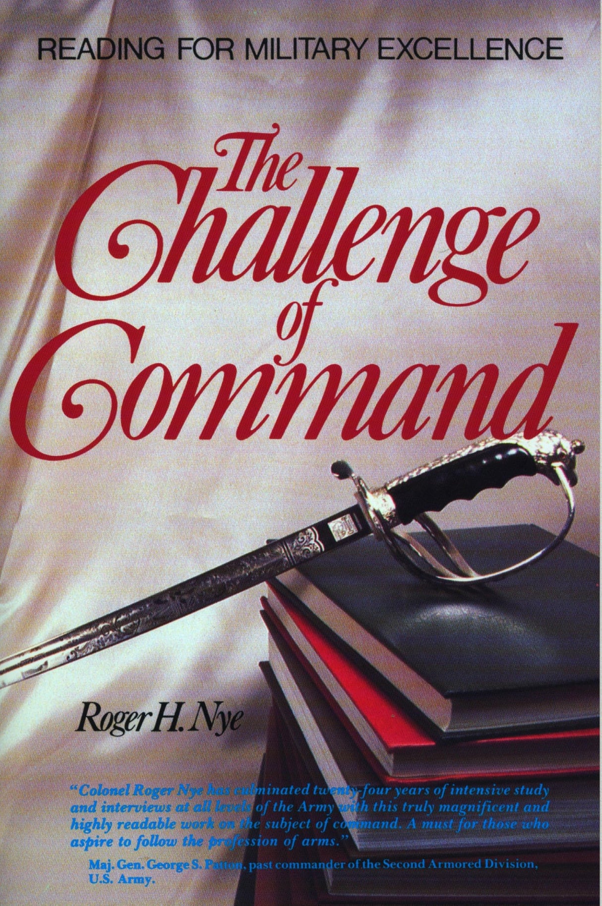 Challenge of Command : Reading for Milit: Reading for Military Excellence (West Point Military History Series) - Retail Maharaj