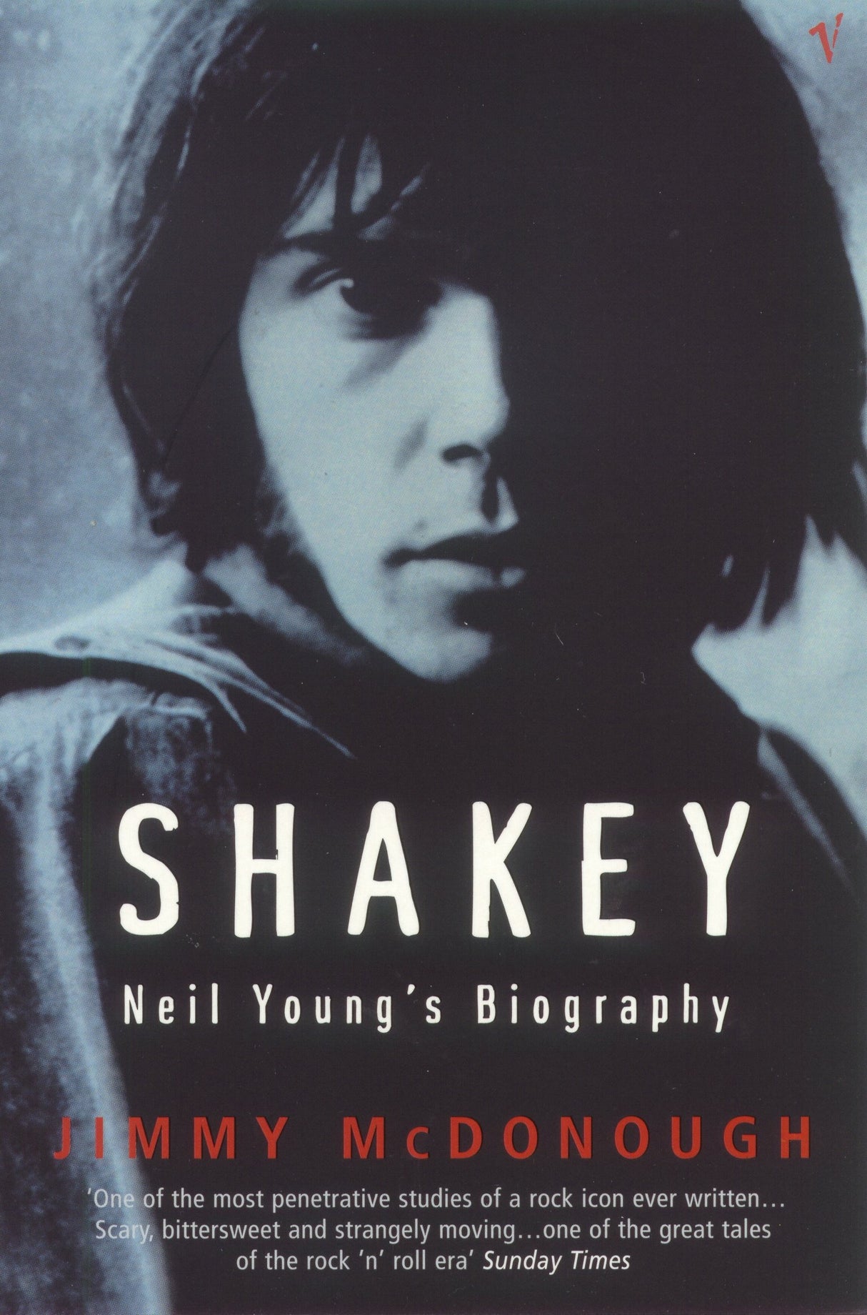 Shakey: Neil Young's Biography - Retail Maharaj