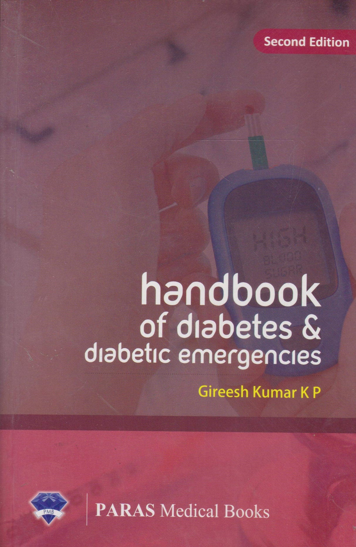 Handbook Of Diabetes & Diabetic Emergencies