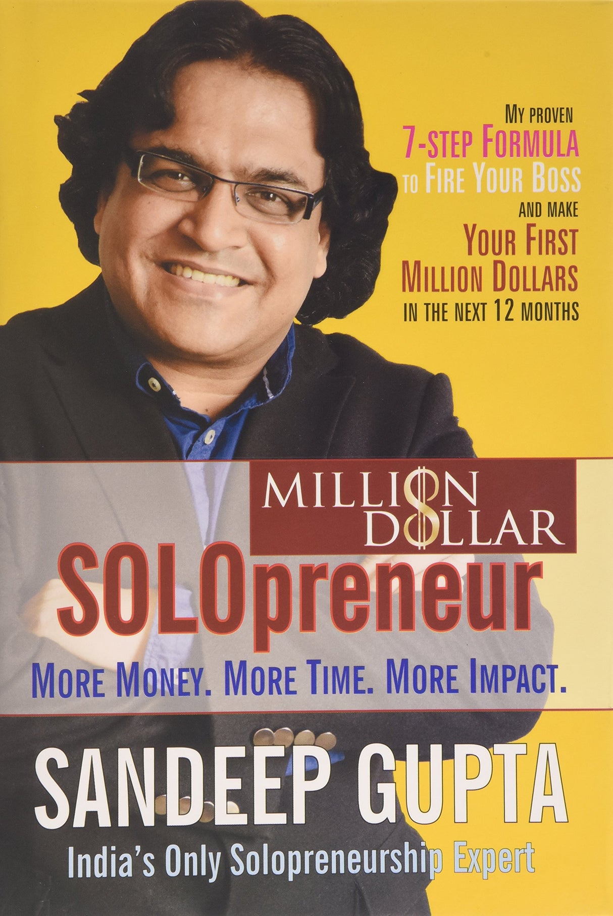 Million Dollar Solopreneur: More Money, More Time, More Impact - Retail Maharaj