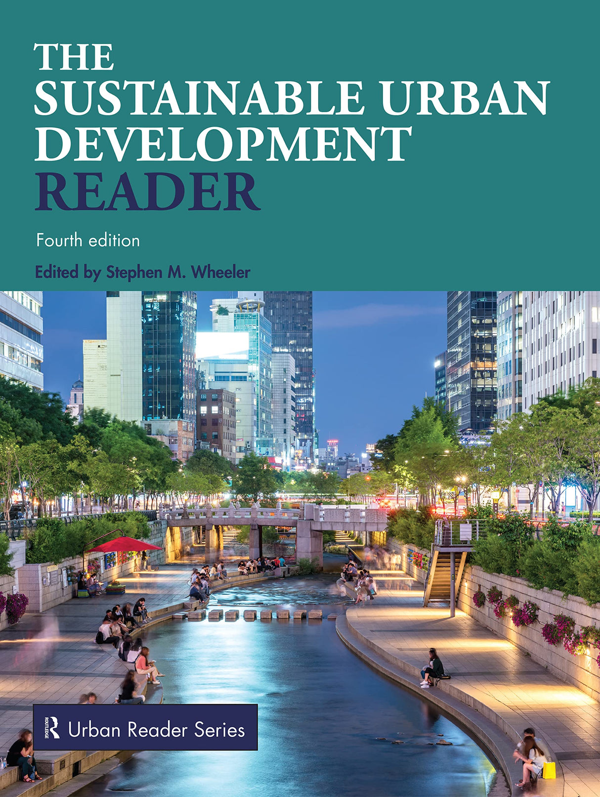 The Sustainable Urban Development Reader (Routledge Urban Reader Series) - Retail Maharaj