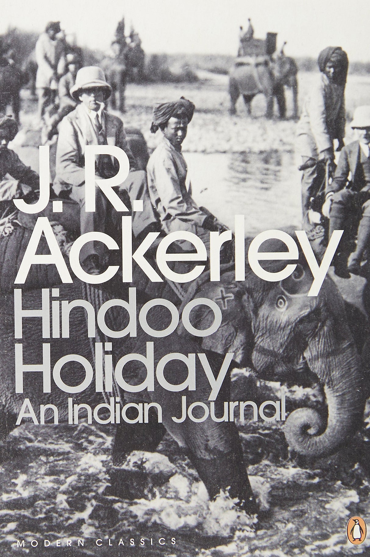 Hindoo Holiday: An Indian Journal (Penguin Modern Classics) - Retail Maharaj