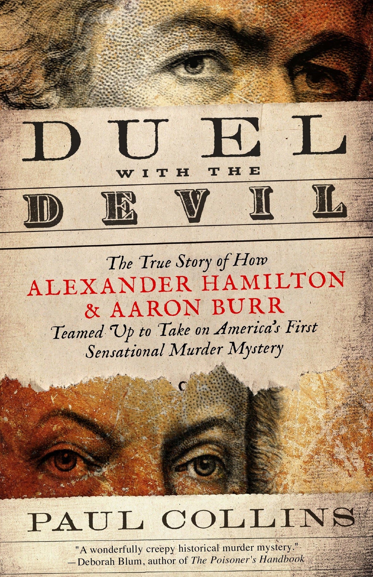 Duel with the Devil: The True Story of How Alexander Hamilton and Aaron Burr Teamed Up to Take on America's First Sensational Murder Mystery - Retail Maharaj