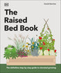 The Raised Bed Book: Get the Most from Your Raised Bed, Every Step of the Way - Retail Maharaj