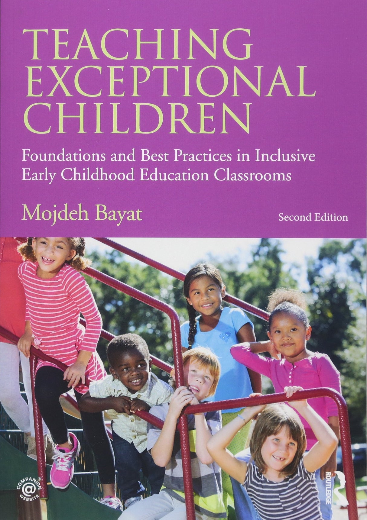 TEACHING EXCEPTIONAL CHILDREN : FOUNDATIONS AND BEST PRACTICES IN INCLUSIVE EARLY CHILDHOOD EDUCATION CLASSROOMS, 2ND EDITION - Retail Maharaj