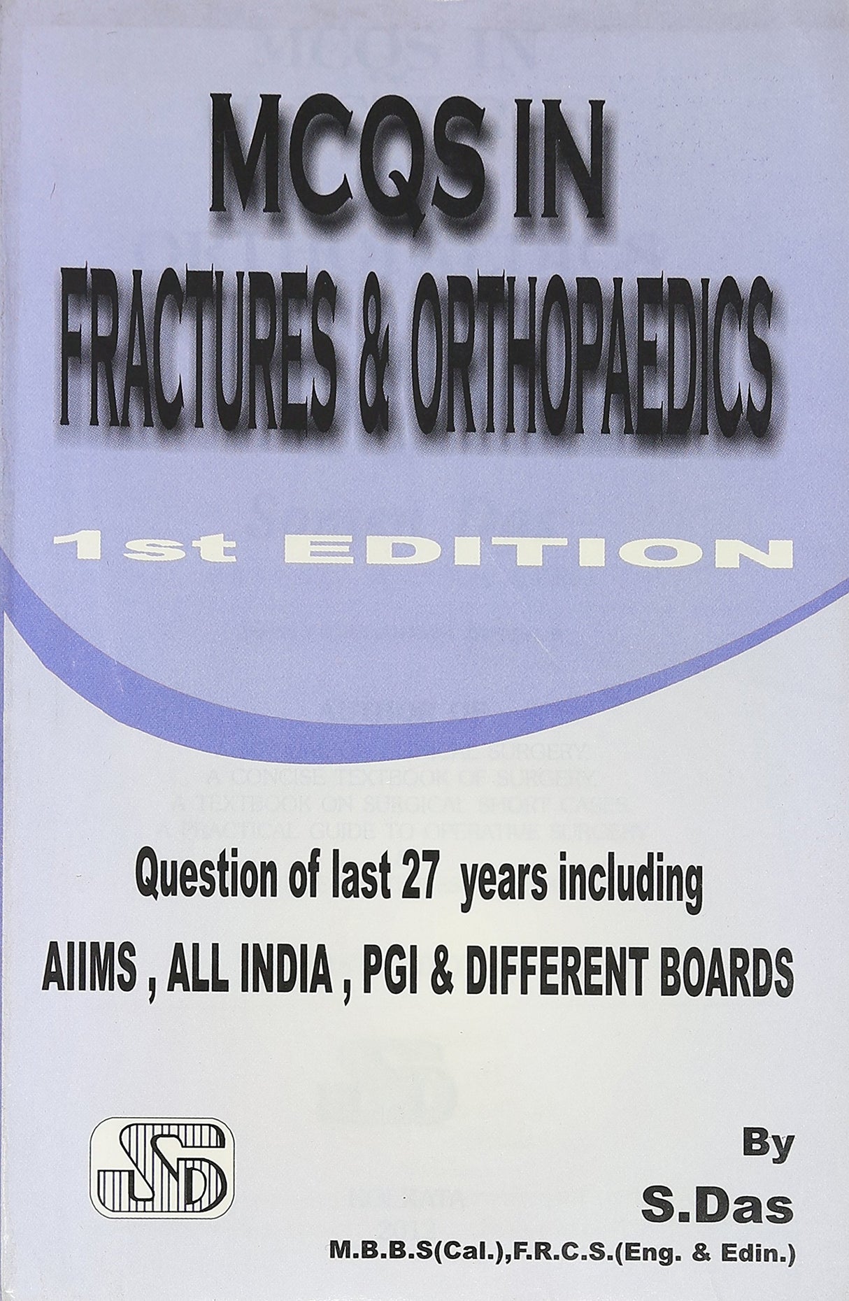 MCQS IN FRACTURES & ORTHOPAEDICS