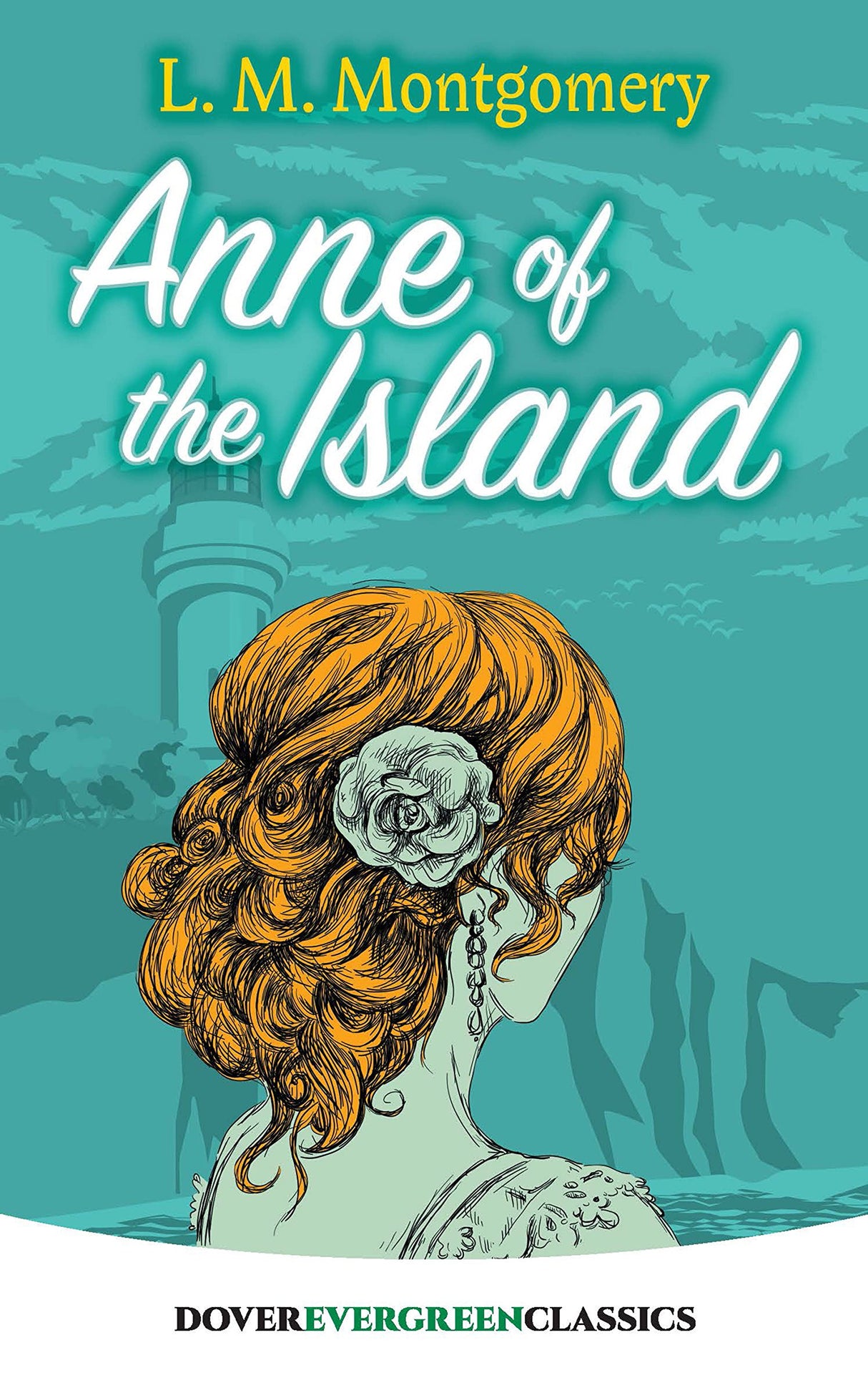 Anne of the Island (Evergreen Classics)