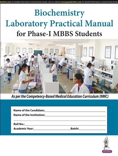 Biochemistry Laboratory Practical Manual for Phase-I MBBS Students