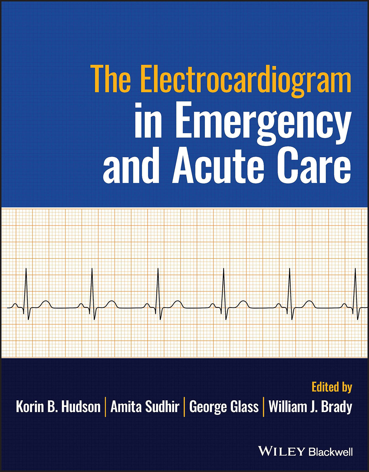The Electrocardiagram in Emergency and Acute Care