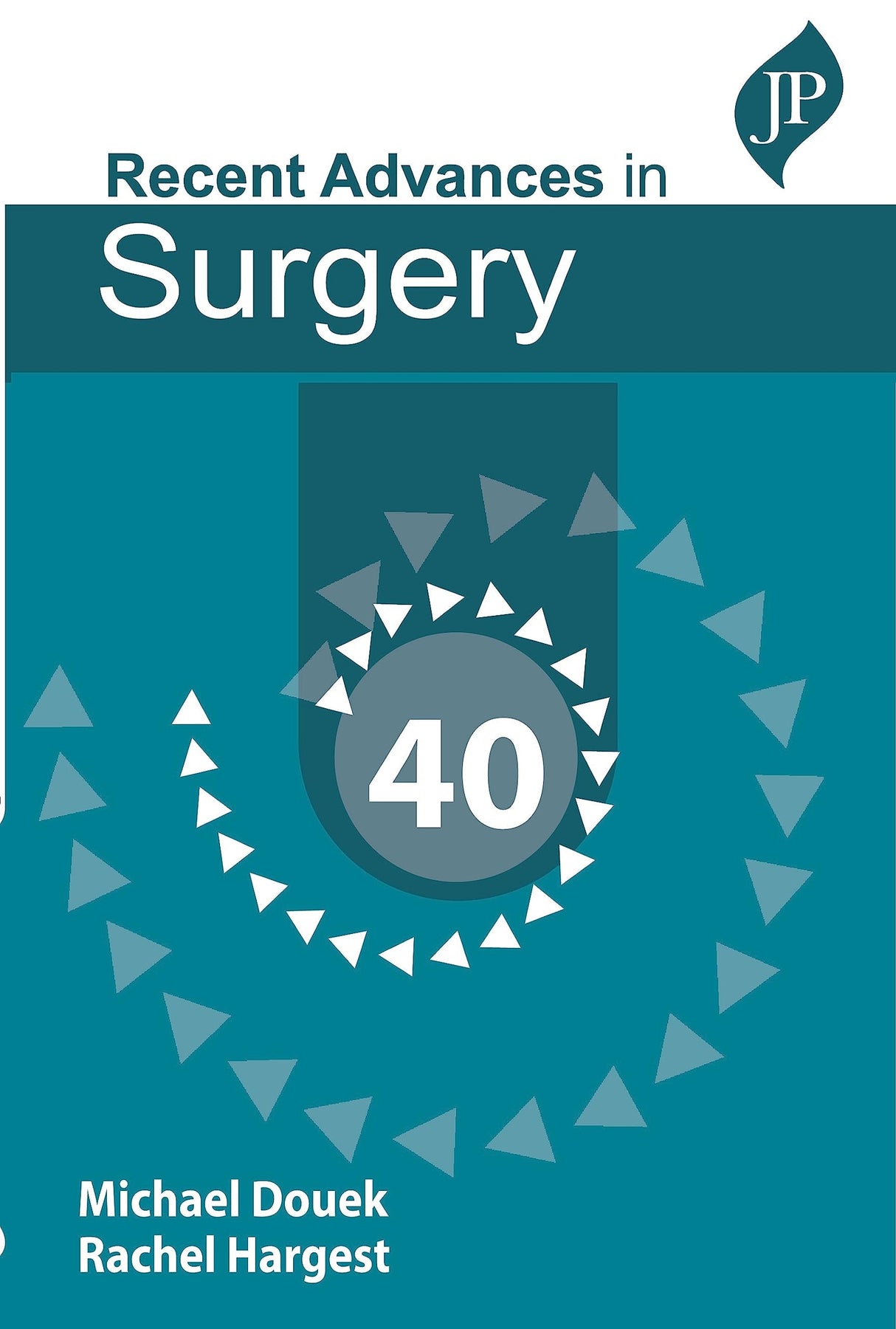 TAYLOR'S RECENT ADVANCES IN SURGERY 40