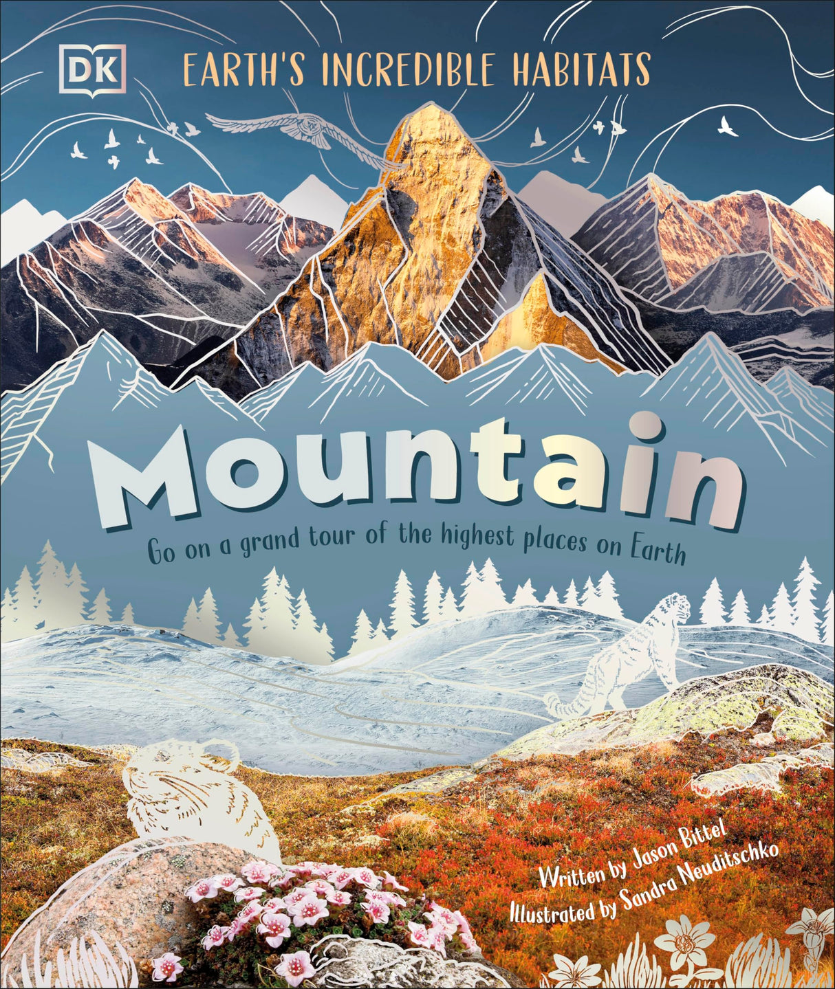 Mountain: Go On a Grand Tour of the Highest Places on Earth - Retail Maharaj