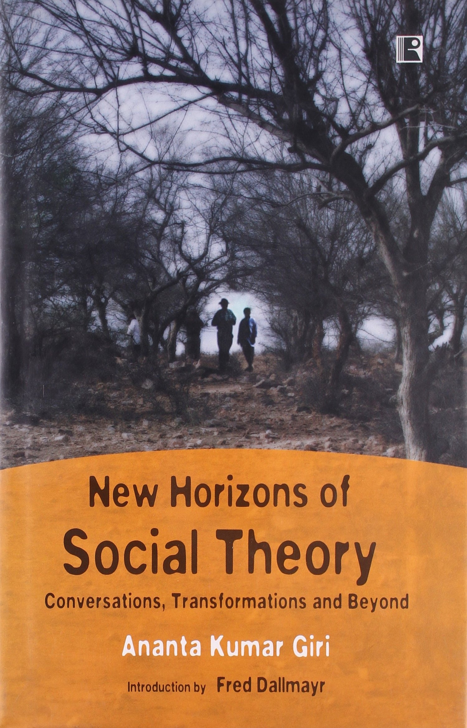 New Horizons of Social Theory Conversation, Transformations and Beyound - Retail Maharaj