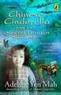 Chinese Cinderella and the Secret Dragon Society: By the Author of Chinese Cinderella - Retail Maharaj