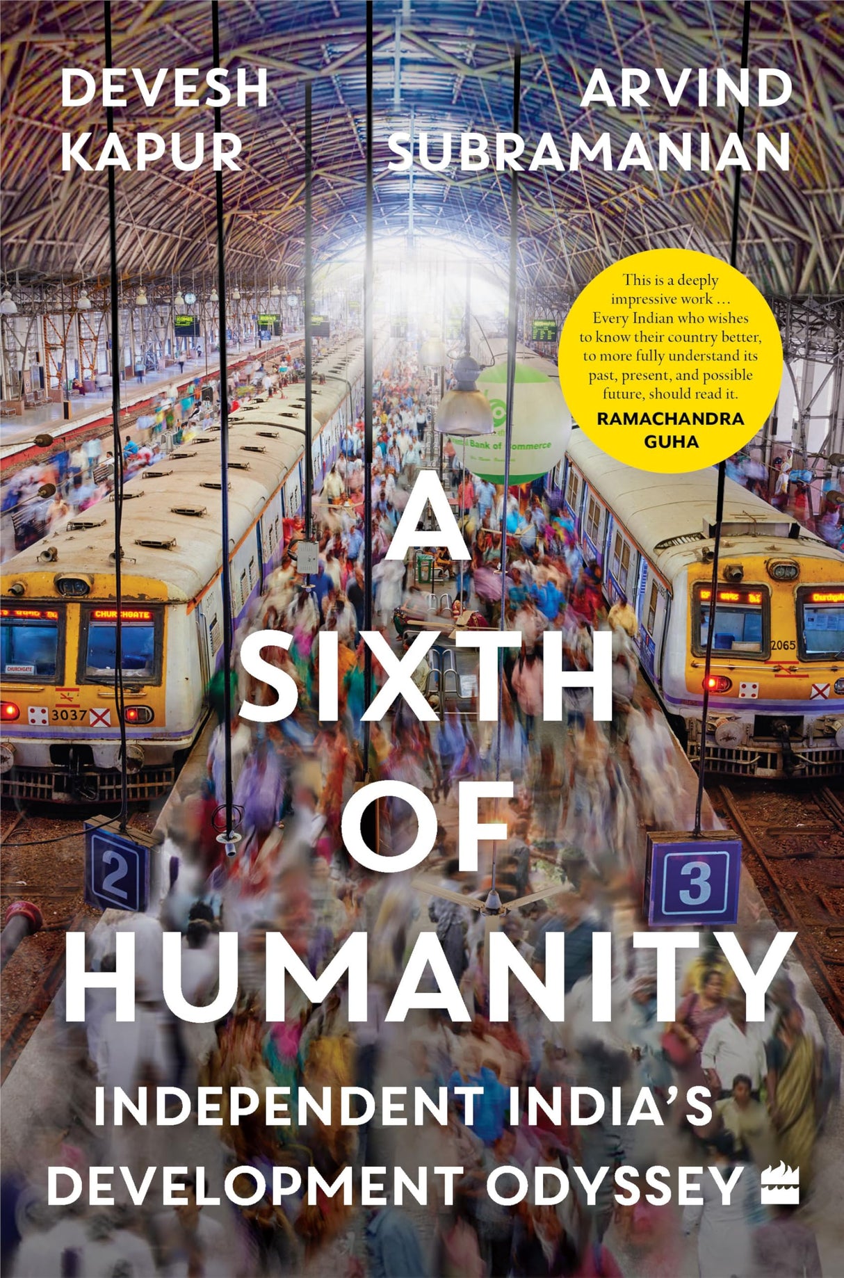 A Sixth Of Humanity: Independent India's Development Odyssey: Independent India's Development Odyssey - A Financial Times Book of the Year (2025) - Retail Maharaj
