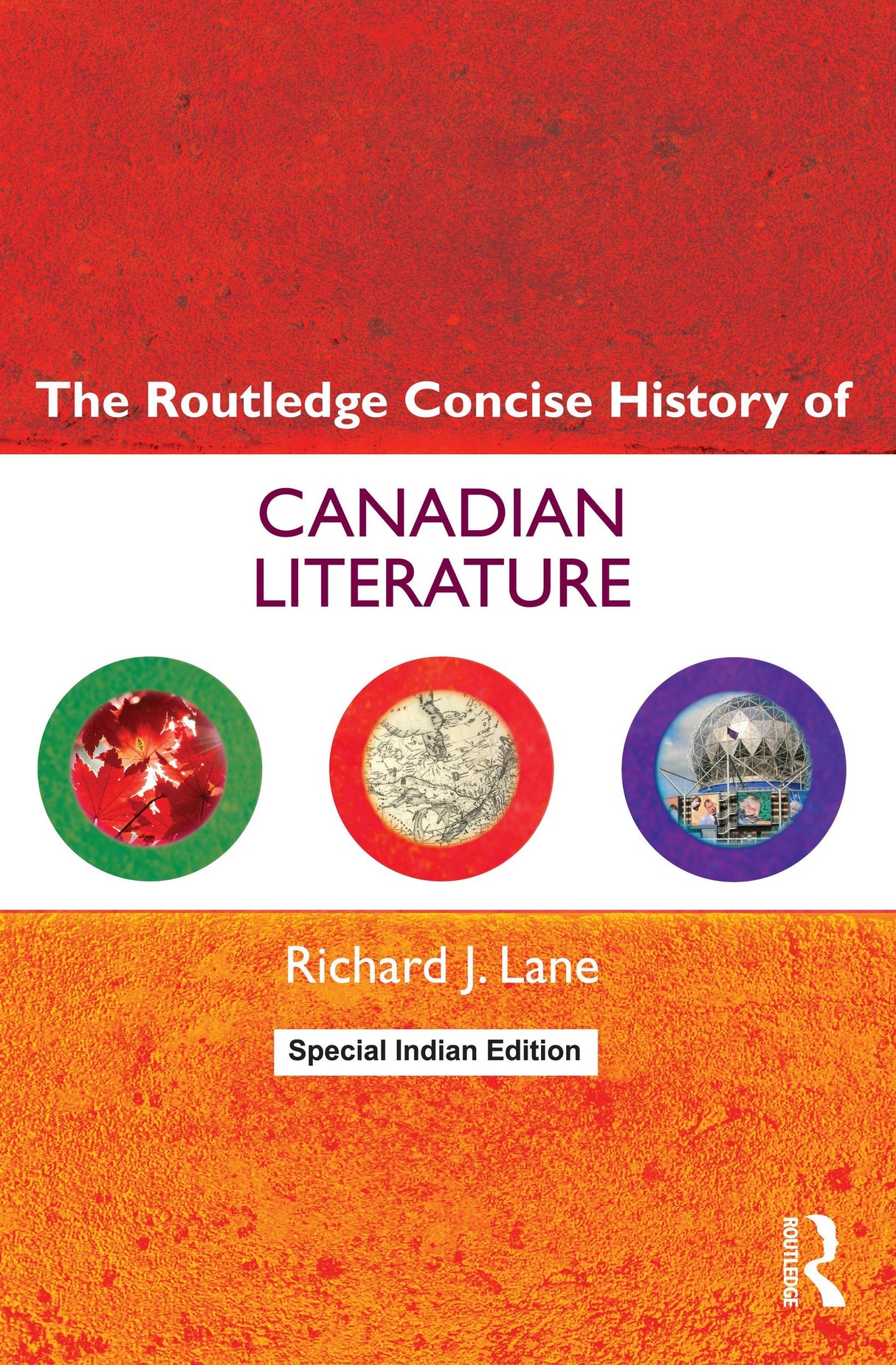 The Routledge Concise History of Canadian Literature - Retail Maharaj
