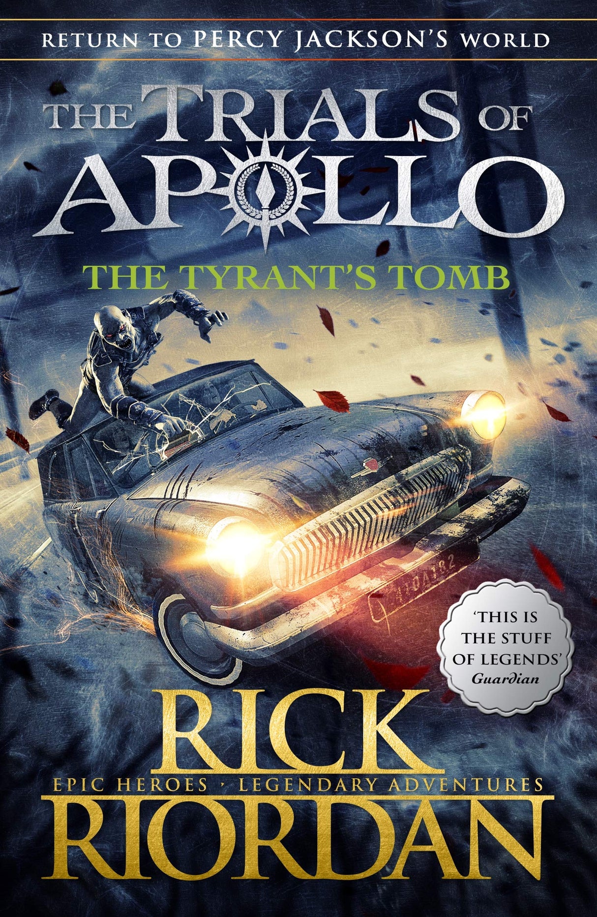 The Tyrant's Tomb (The Trials of Apollo Book 4) - Retail Maharaj