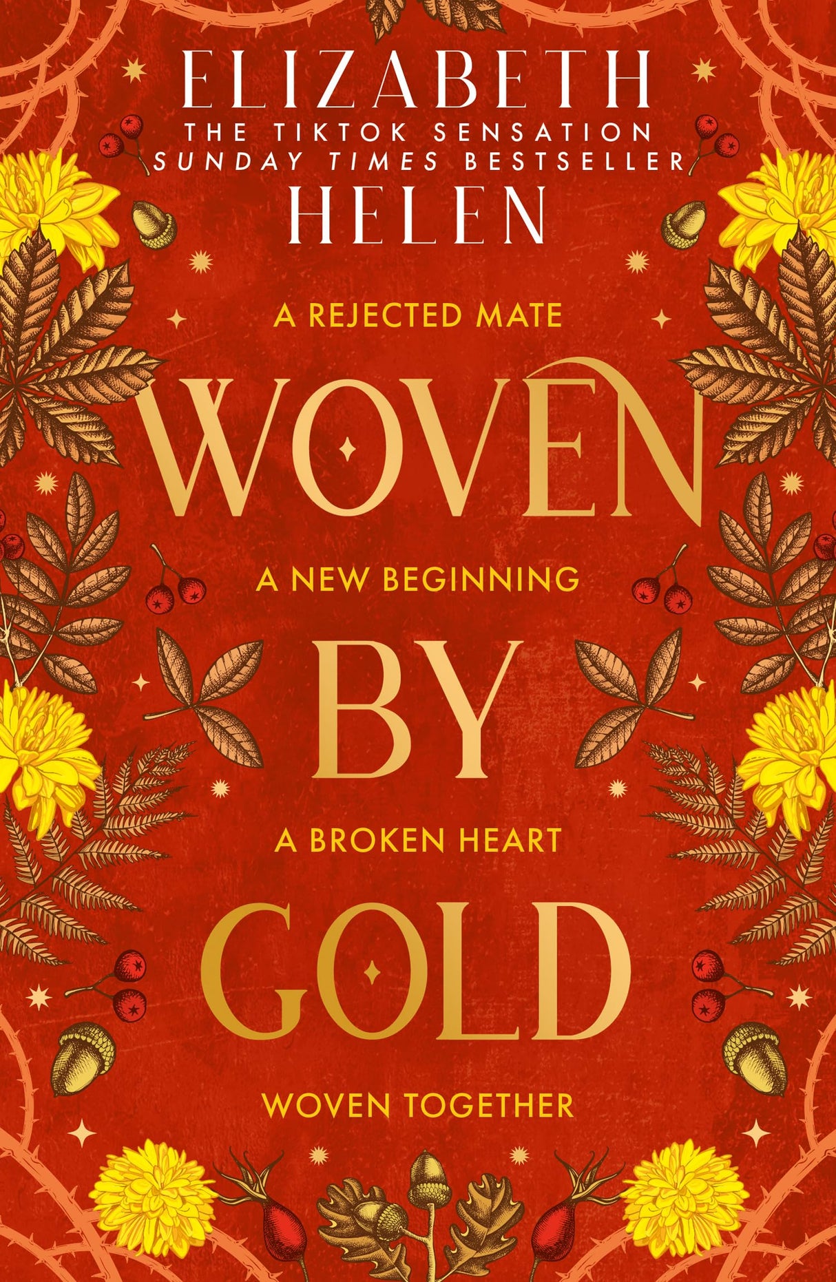 Woven by Gold: the sizzling sequel to SUNDAY TIMES bestselling romantasy BONDED BY THORNS: Book 2 (Beasts of the Briar) - Retail Maharaj