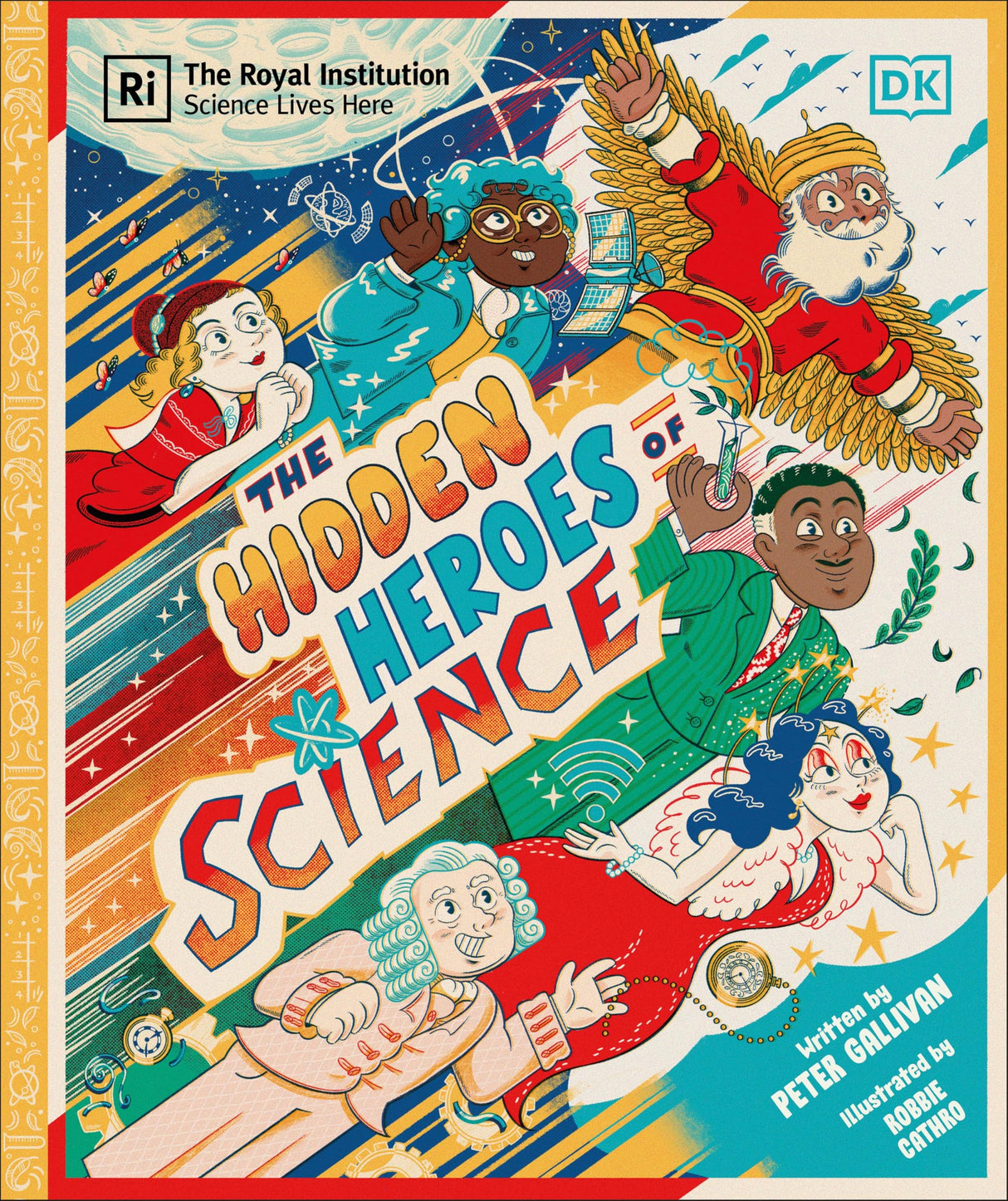 Hidden Heroes of Science: Shining a Light on the Unknown Trailblazers of the Scientific World - Retail Maharaj