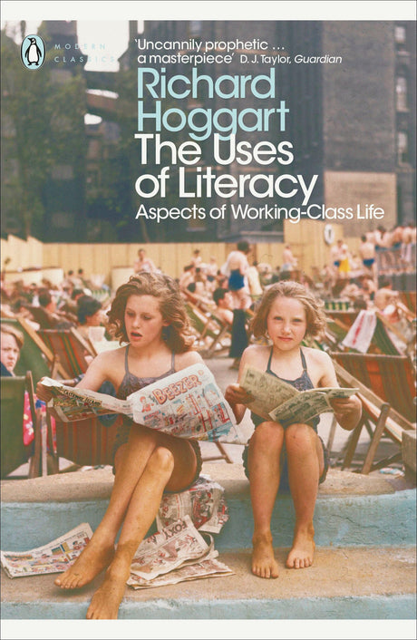 The Uses of Literacy: Aspects of Working-Class Life (Penguin Modern Classics) - Retail Maharaj