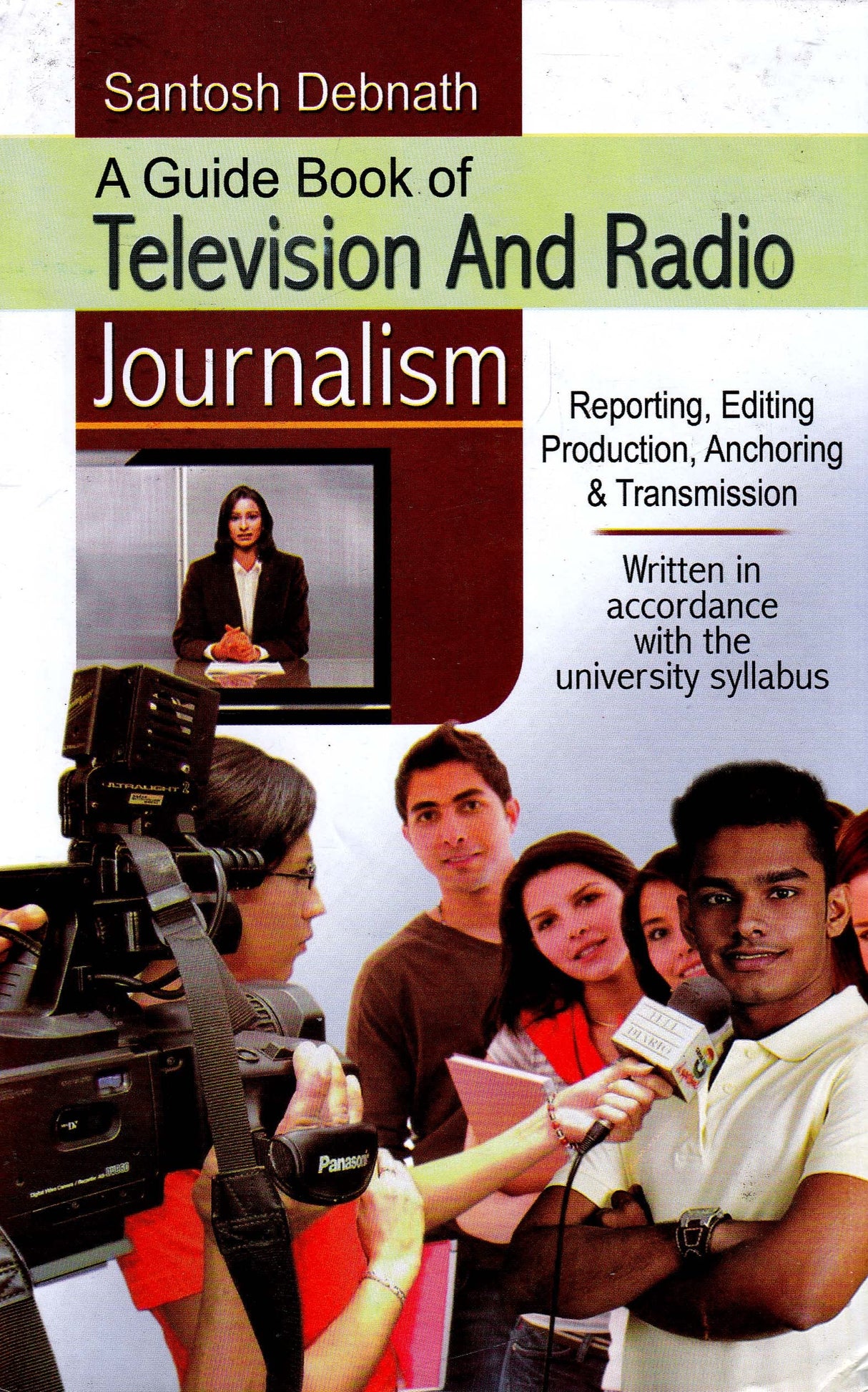 A Guide Book Of Television And Radio Journalism - Retail Maharaj