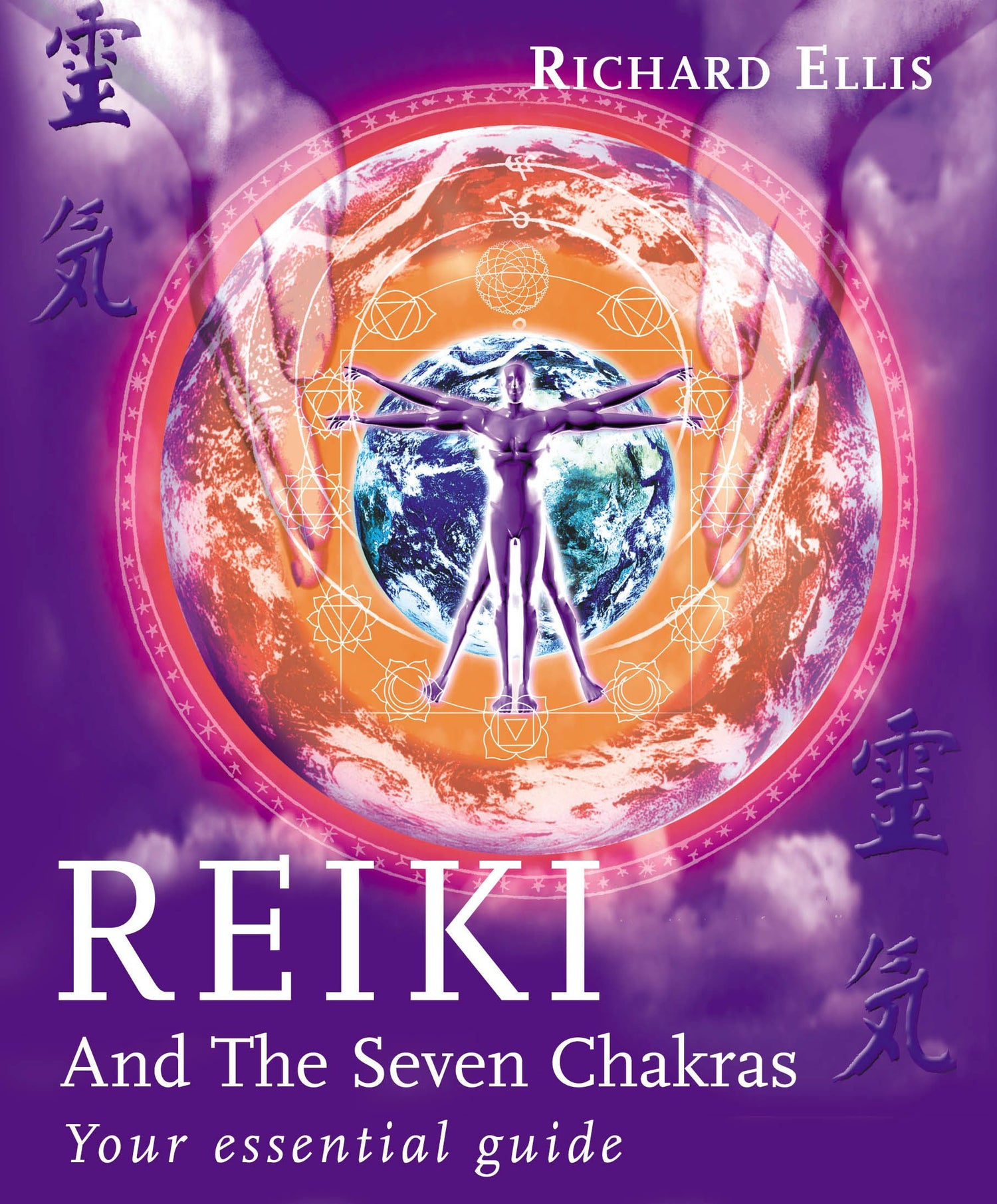 Reiki And The Seven Chakras: Your Essential Guide to the First Level - Retail Maharaj