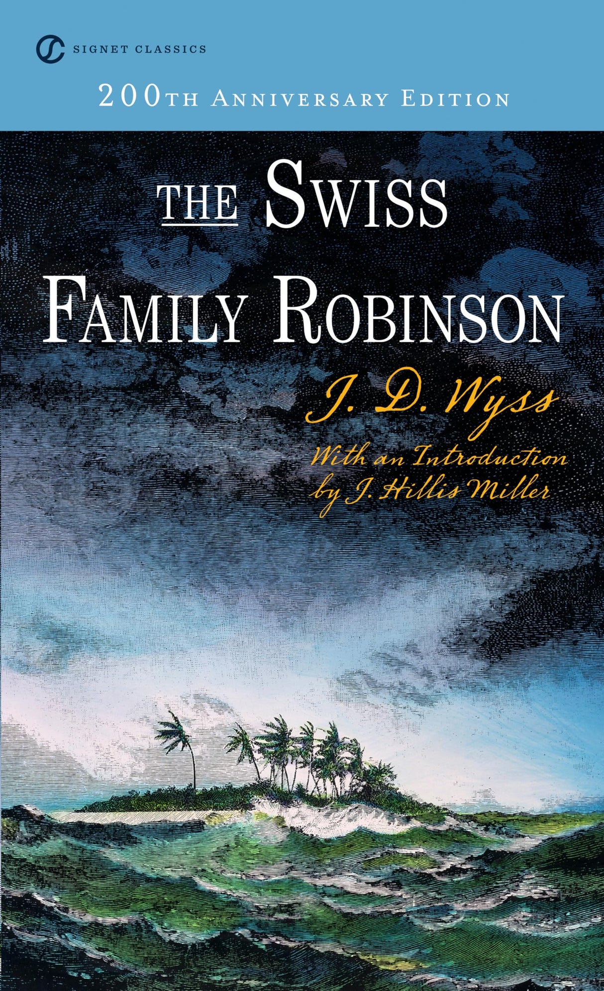 The Swiss Family Robinson (Signet Classics)