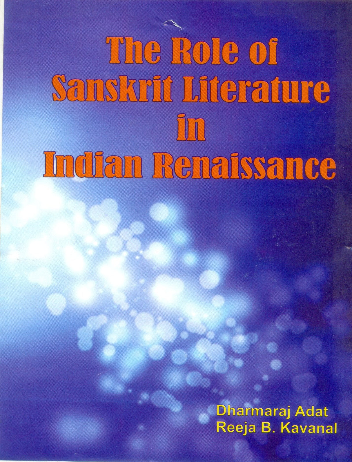 The Role of Sanskrit Literature in Indian Renaissance - Retail Maharaj