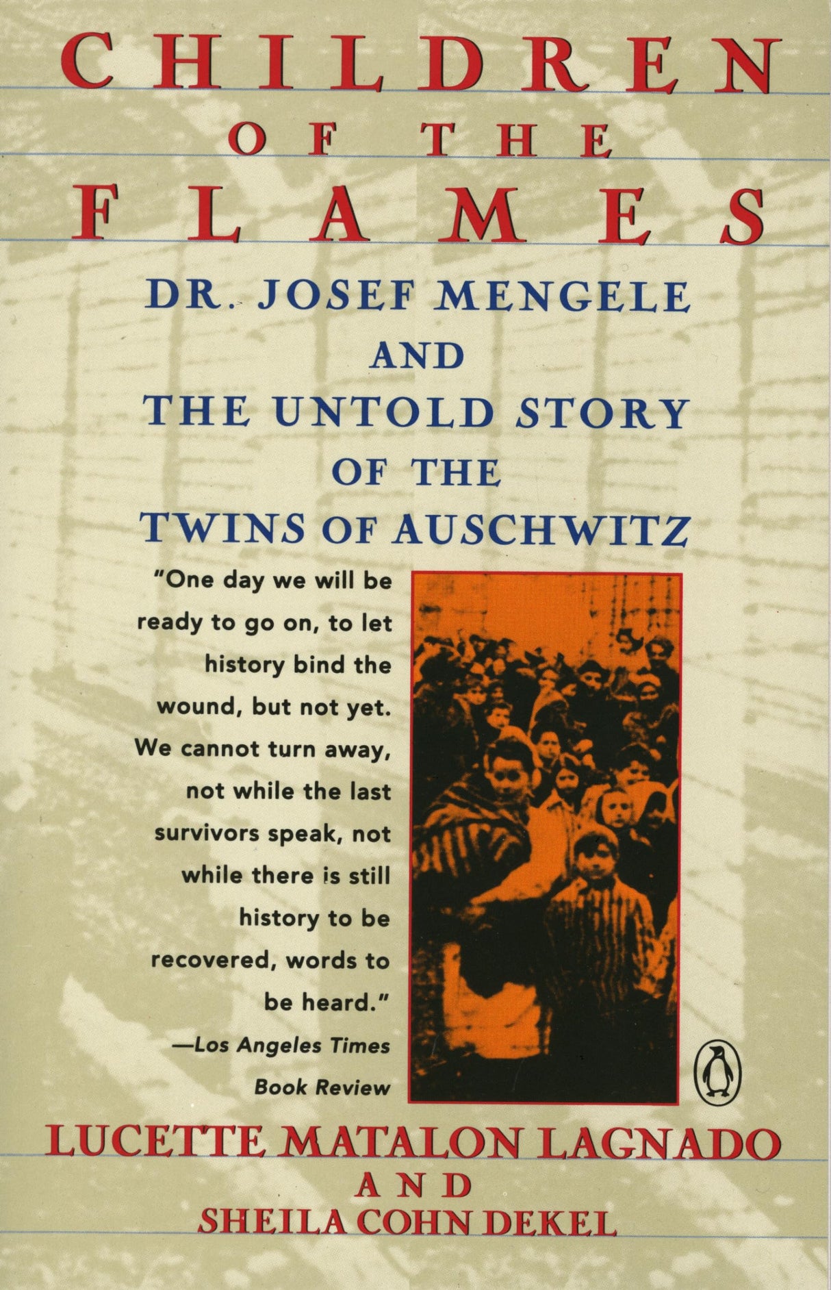 Children of the Flames: Dr. Josef Mengele and the Untold Story of the Twins of Auschwitz - Retail Maharaj